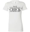 Not YOUR AVERAGE CHICK! - Worthy Chic Ladies Favorite Tee - Worthy Chic