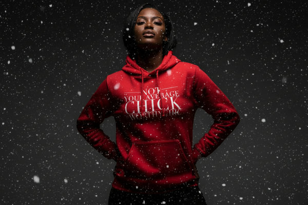 NOT YOUR AVERAGE HOODIE CHICK! - Worthy Chic Cozy Hoodie - Worthy Chic