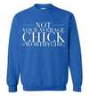 NOT YOUR AVERAGE CHICK- Traditional Sweatshirt - Worthy Chic