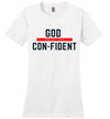 God Confident - Fitted T- shirt - Worthy Chic