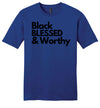 Black Blessed Worthy - Men's Tee