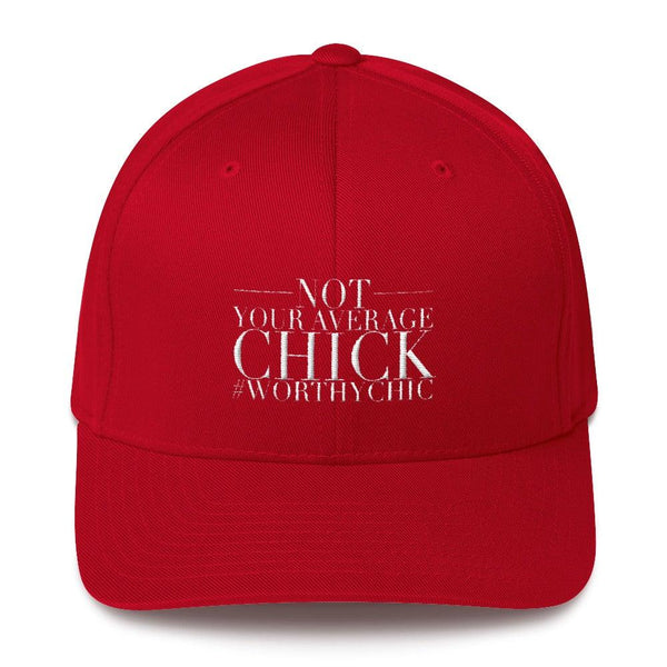 NOT YOUR AVERAGE CHICK! - Ladies Signature Cap - Worthy Chic