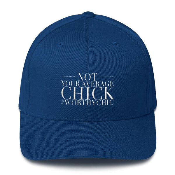 NOT YOUR AVERAGE CHICK! - Ladies Signature Cap - Worthy Chic