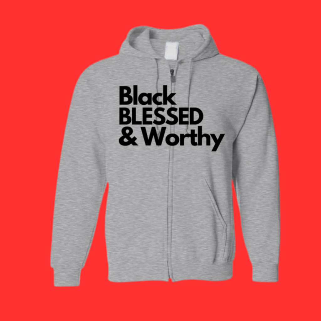 Black Blessed Worthy -Unisex Zip-UP