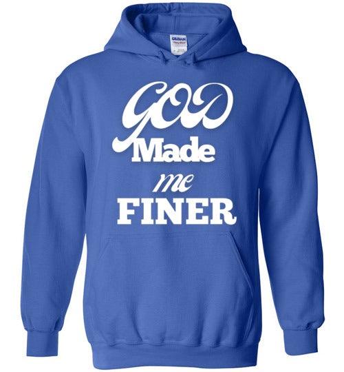 God Made Me -Finer sweatshirt - Worthy Chic