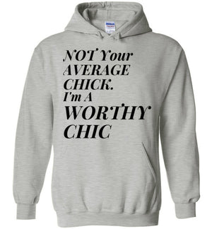 New! Not Your Average Chic -Women's Hoodie