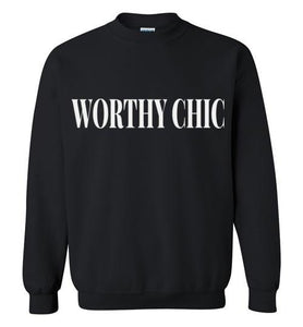 Worthy Chic- Classic Sweatshirt - Worthy Chic