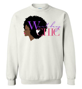 Worthy ChicKs - Girls Classic Sweatshirt