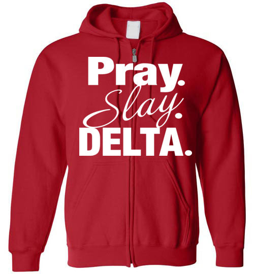 Pray Slay Delta - Zip-Up Hoodie
