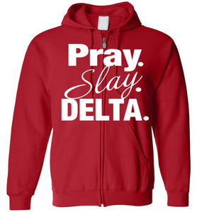 Pray Slay Delta - Zip-Up Hoodie
