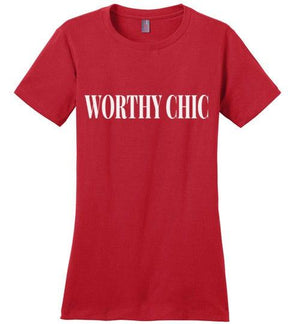 Worthy Chic - Women's Classic Tee - Worthy Chic