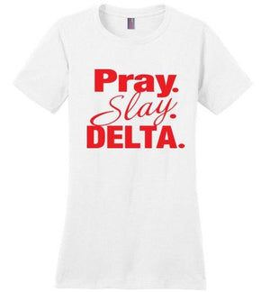 Pray Slay DELTA -  Tee - Worthy Chic