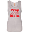 Pray Slay Delta - Tank Top - Worthy Chic