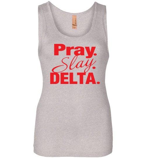 Pray Slay Delta - Tank Top - Worthy Chic