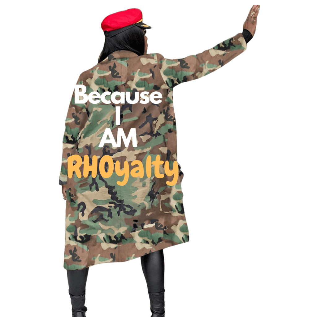 Because I AM RHoyalty - Long Camo Coat- PRE-ORDER SALE! - Worthy Chic