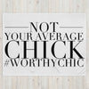 NOT YOUR AVERAGE CHICK-Throw Blanket